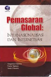 Image of Pemasaran global: Internasionalisasi dan internetisasi