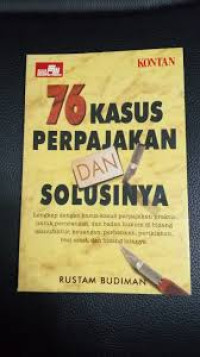76 kasus perpajakan dan solusinya