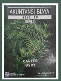 Akuntansi Biaya=Cost Accounting (Buku 2)