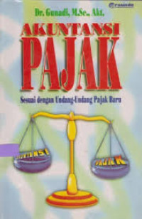 Akuntansi Pajak : Sesuai dengan Undang-undang Pajak Baru