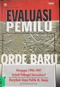 EVALUASI PEMILU  ORDE BARU