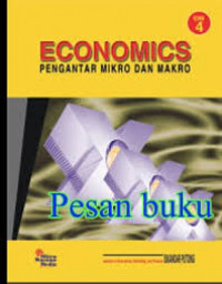 Economics: pengantar mikro dan makro