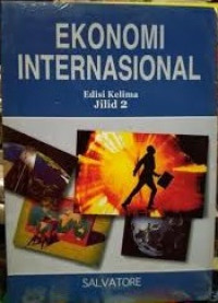 Ekonomi Internasional [Jilid 2 Ed 5 Cet 5]