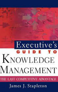 Executive's Guide to Knowledge Manangement