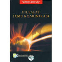 Filsafat Ilmu Komunikasi cet.3