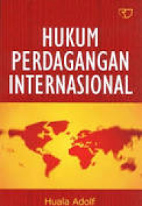 Hukum Perdagangan Internasional