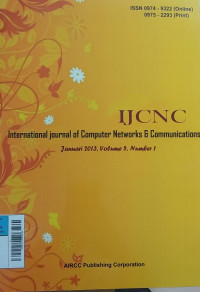 International journal of Computer Networks & Communications Januari 2013, Volume 5, Number 1