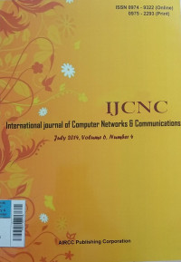 International journal of Computer Networks & Communications July 2014, Volume 6, Number 4