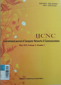 International journal of Computer Networks & Commuincations May 2013, Volume 5, Number 3