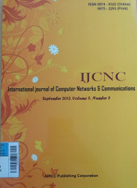 International journal of Computer Networks & Communications September 2013, Volume 5, Number 5