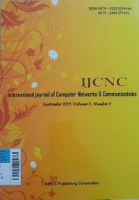 International journal of Computer Networks & Communications September 2015, Volume 7, Number 5