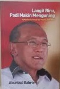Langit Biru, Padi Makin Menguning
