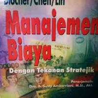 Manajemen Biaya: Dengan Tekanan Stratejik