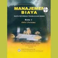 Manajemen Biaya: suatu reformasi pengelolaan bisnis
