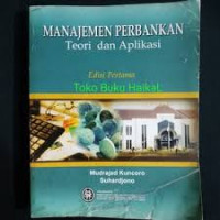 Manajemen Perbankan teori dan aplikasi