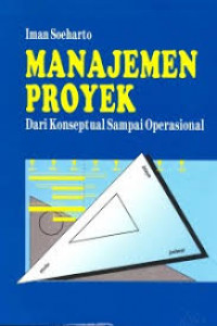 Manajemen Proyek: dari konseptual sampai Operasional