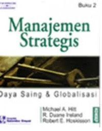 Manajemen Strategis: daya Saing & Globalisasi (buku 2)