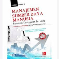 Manajemen Sumber Daya Manusia: Mencapai Keunggulan Bersaing (Buku 1 ED 6)