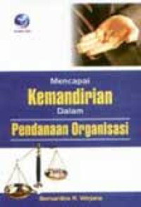 Mencapai Kemandirian dalam Organisasi