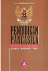Pendidikan Pancasila untuk Perguruan Tinggi