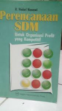 Perencanaan SDM untuk organisasi profit yang kompetitif