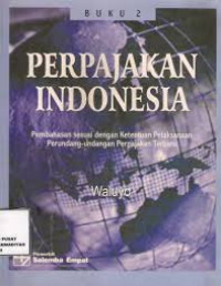 Perpajakan Indonesia (buku 2)