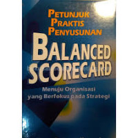 Petunjuk Praktis Penysusunan Balanced Scorecard