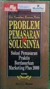 Problem Pemasaran dan solusinya
