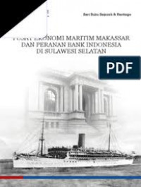 Pusat Ekonomi Maritim Makassar Dan Peranan Bank Indonesia di Sulawesi Selatan