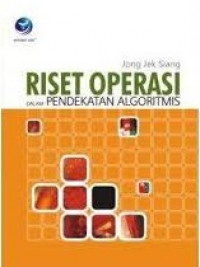Riset Operasi dalam Pendekatan Algoritmis
