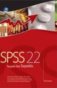SPSS22: Pengolah Data Terpraktis