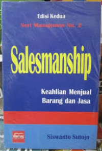 Salesmanship:Keahlian Menjual Barang dan Jasa