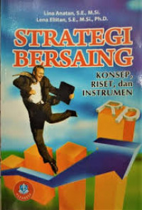 Strategi Bersaing: Konsep riset dan Instrumen