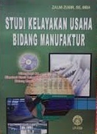 Studi Kelayakan Usaha Bidang Manufaktur
