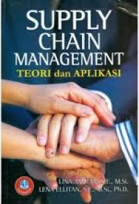 Supply Chain Management: teori dan aplikasi