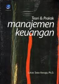 Teori dan Praktik Manajemen Keuangan