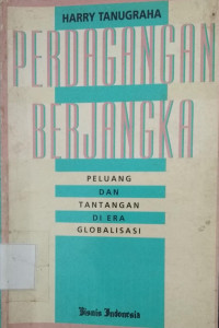 Perdagangan Berjangka:Peluang dan Tantangan di Era Globalisasi