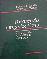 Foodservice Organizations: a managerialand system approach
