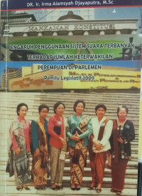 Pengaruh Penggunaan Sistm Suara Terbanyak Trhadap Jumlah Keterwakilan Perempuanh di parlemen