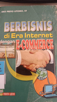 Berbisnis diera internet dengan e-comerce