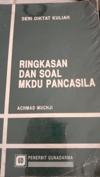 Ringkasan dan Soal MKDU Pancasila