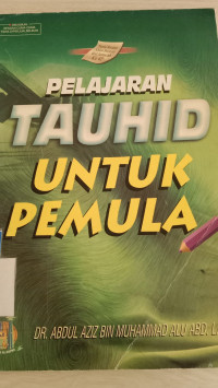 Pelajaran Tauhid Untuk Pemula