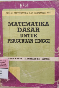 Matematika Dasar Untuk Perguruan Tinggi