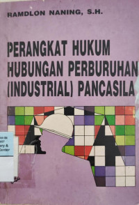 Perangkat Hukum Hubungan Perburuhan ( Industrial ) Pancasila