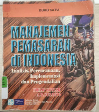 Manajemen Pemasaran di Indonesia ( Buku Satu)