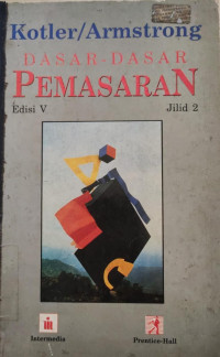 Dasar Dasar Pemasaran : Jilid 2