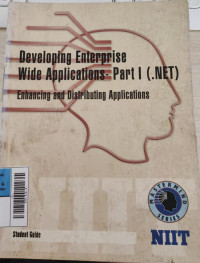 Developing Enterprise Wide Applications- Part I ( NET )