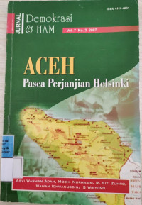 Jurnal Demokrasi & HAM : Aceh Pasca Perjanjian Helsinki
