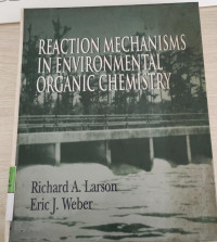 Reaction Mechanisms In Environmental Organic Chemistry