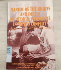 Manual on The Rights and Duties of Medical Personel In Armed Conflicts